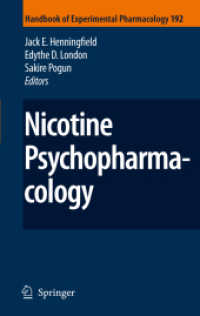 ニコチンの精神薬理学<br>Nicotine Psychopharmacology (Handbook of Experimental Pharmacology) 〈Vol. 192〉