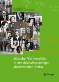 Jüdische Mathematiker in der deutschsprachigen akademischen Kultur （2008. 250 S.）