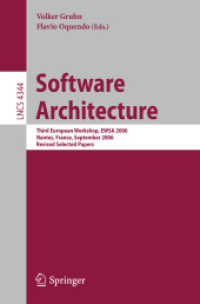 Software Architecture (Lecture Notes in Computer Science) 〈Vol. 4344〉