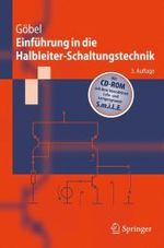 Einführung in die Halbleiter-Schaltungstechnik, m. CD-ROM (Springer-Lehrbuch) （3., bearb. u. erw. Aufl. 2008. XV, 395 S. m. 436 Abb. 23,5 cm）