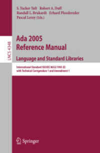 Ada 2005 Reference Manual : Language and Standard Libraries (Lecture Notes in Computer Science) 〈Vol. 4348〉