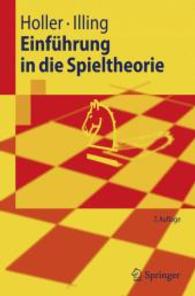 Einführung in die Spieltheorie (Springer-Lehrbuch) （7. Aufl. 2009. XII, 413 S. m. Abb. 23,5 cm）
