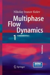 混相流の力学１：基礎（第3版）<br>Multiphase Flow Dynamics 1 : Fundamentals （3RD）