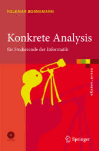 Konkrete Analysis, m. CD-ROM : für Studierende der Informatik (eXamen.press) （2008. X, 206 S. m. Abb. 23,5 cm）
