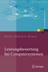 Leistungsbewertung bei Computersystemen : Praktische Performance-Analyse von Rechnern und ihrer Kommunikation (X.systems.press) （2009. 200 S. 23,5 cm）