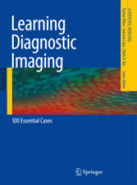 Learning Diagnostic Imaging : 100 Essential Cases