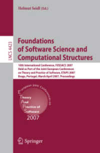Foundations of Software Science and Computational Structures (Lecture Notes in Computer Science) 〈Vol. 4423〉