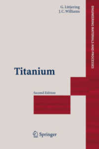チタニウム（第２版）<br>Titanium (Engineering Materials and Processes) （2ND）