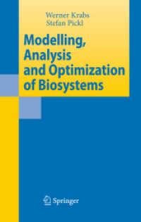 Modelling, Analysis and Optimization of Biosystems