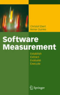 Software Measurement : Establish - Extract - Evaluate - Execute