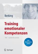 Training emotionaler Kompetenzen : TEK - Schritt für Schritt （2007. X, 183 S. m. Abb. 24,5 cm）