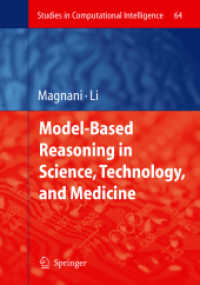 Model-Based Reasoning in Science, Technology, and Medicine (Studies in Computational Intelligence) 〈Vol. 64〉