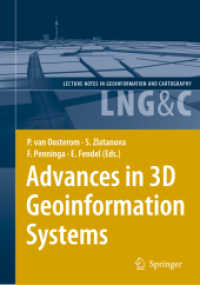 Advances in 3D Geo Information Systems (Lecture Notes in Geoinformation and Cartography)