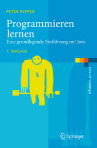 Programmieren lernen : Eine grundlegende Einführung mit Java (eXamen.press) （3. Aufl. 2007. XXI, 488 S. m. 151 Abb. u. 22 Tabellen 23,5 cm）