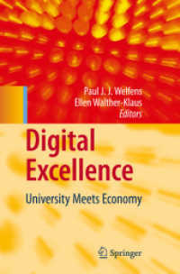 産学連携によるデジタル化の優位<br>Digital Excellence : University Meets Economy （2008. 160 p. 23,5 cm）