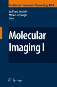 Molecular Imaging I (Handbook of Experimental Pharmacology) 〈Vol. 185/1〉