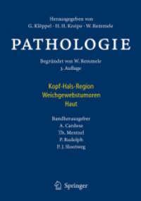 Pathologie : Kopf-Hals-Region, Weichgewebstumoren, Haut （2008. XXX, 1070 S. m. zahlr. meist farb. Abb. 270 mm）