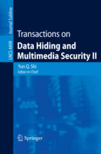 Transactions on Data Hiding and Multimedia Security II (Lecture Notes in Computer Science) 〈Vol. 4499〉