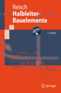 Halbleiter-Bauelemente (Springer-Lehrbuch) （2., bearb. Aufl. 2007. XXI, 368 S. m. 299 Abb. 23,5 cm）