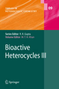Bioactive Heterocycles III (Topics in Heterocyclic Chemistry) 〈Vol. 9〉