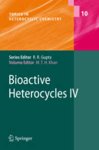 Bioactive Heterocycles IV (Topics in Heterocyclic Chemistry) 〈Vol. 10〉