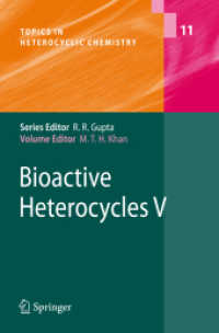 Bioactive Heterocycles V (Topics in Heterocyclic Chemistry) 〈Vol. 11〉