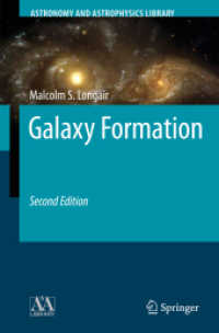 銀河の形成（第２版）<br>Galaxy Formation (Astronomy and Astrophysics Library) （2ND）