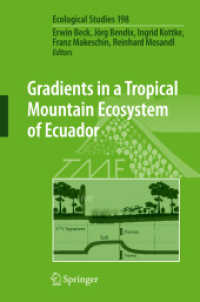 Gradients in a Tropical Mountain Ecosystem of Ecuador (Ecological Studies) 〈Vol. 198〉