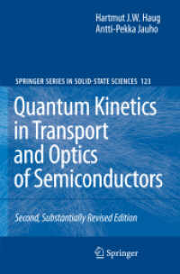 Quantum Kinetics in Transport and Optics of Semiconductors (Springer Series in Solid-State Sciences) 〈Vol.123〉 （2ND）
