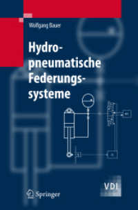 Hydropneumatische Federungssysteme (VDI-Buch) （2008. 218 S. m. 136 Abb. 24 cm）