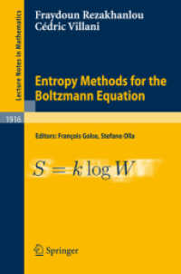 Entropy Methods for the Boltzmann Equation : Lectures from a Special Semester at the Centre Emile Borel, Institut H. Poincare, Paris, 2001 (Lecture Notes in Mathematics)