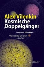 Kosmische Doppelgänger : Wie es zum Urknall kam. Wie unzählige Universen entstehen （2008. 279 S. m. 50 Abb. 24 cm）