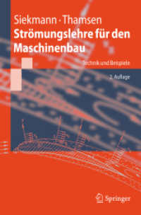 Strömungslehre für den Maschinenbau : Technik und Beispiele (Springer-Lehrbuch) （2. Aufl. 2008. x, 273 S. X, 273 S. 138 Abb. 235 mm）
