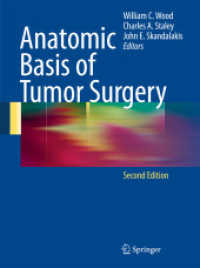 腫瘍外科の解剖学的基礎（第２版）<br>Anatomic Basis of Tumor Surgery （2ND）