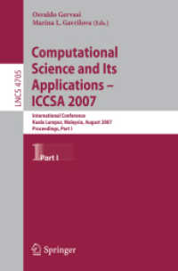 Computational Science and Its Applications - ICCSA 2007 (Lecture Notes in Computer Science) 〈Vol. 4705〉