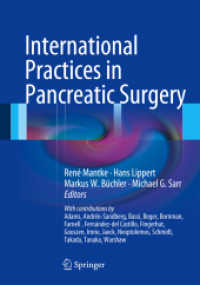 International Practices in Pancreatic Surgery （2011. 250 p. w. 128 b&w and  94 col. figs. 270 mm）