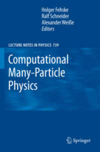 Computational Many-Particle Physics (Lecture Notes in Physics) 〈Vol. 739〉