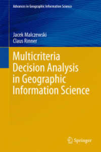 Mulitcriteria Decision Analysis in Geographic Information Science (Advances in Geographic Information Science)