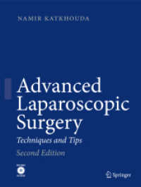 Advanced Laparoscopic Surgery : Techniques and Tips