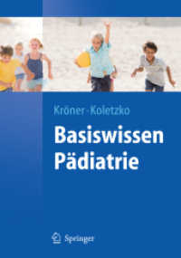 Basiswissen Pädiatrie （2009. 415 S. m. 230 SW- u. 210 farb. Abb.）