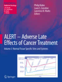 ALERT -  Adverse Late Effects of Cancer Treatment, Volume 2 : Specific Normal Tissue Sites (Medical Radiology / Radiation Oncology)