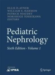小児腎臓病学（第６版・全２巻）<br>Pediatric Nephrology （6TH）