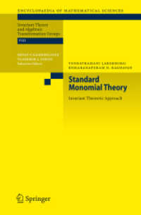 Standard Monomial Theory : Invariant Theoretic Approach (Encyclopaedia of Mathematical Sciences) 〈Vol. 137〉