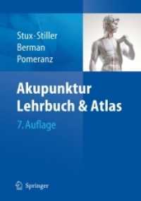 Akupunktur : Lehrbuch und Atlas （7., überarb. u. erw. Aufl. 2008. XIV, 324 S. m. 90 Abb. 27,5 cm）