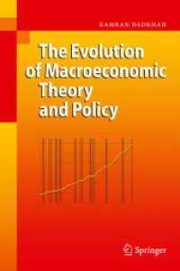 マクロ経済理論と政策の進歩<br>The Evolution of Macroeconomic Theory and Policy （2009. 320 p.）