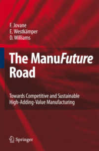The ManuFuture Road : Towards Competitive and Sustainable High-Adding-Value Manufacturing