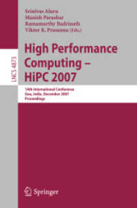 High Performance Computing - HiPC 2007 : 14th International Conference, Goa, India (Lecture Notes in Computer Science) 〈Vol. 4873〉