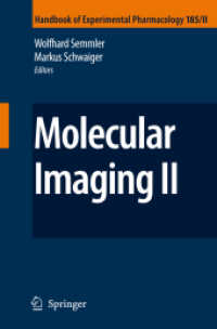 Molecular Imaging II (Handbook of Experimental Pharmacology) 〈Vol. 185/2〉