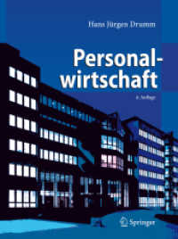 Personalwirtschaft （6., überarb. Aufl. 2008. XXVII, 792 S. m. 80 Abb. 26 cm）