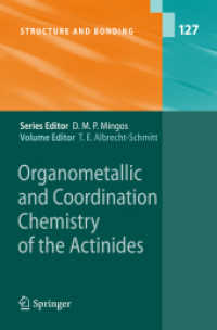Organometallic and Coordination Chemistry of the Actinides (Structure and Bonding) 〈Vol. 127〉